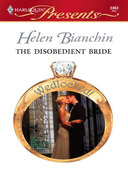 Title details for The Disobedient Bride by Helen Bianchin - Available
